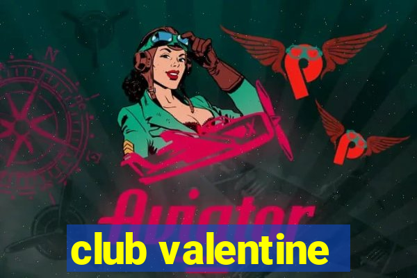 club valentine