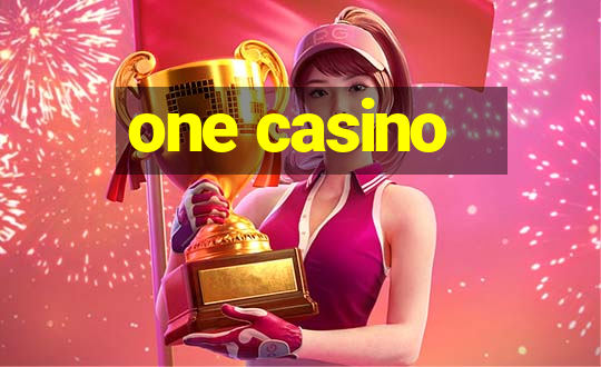 one casino