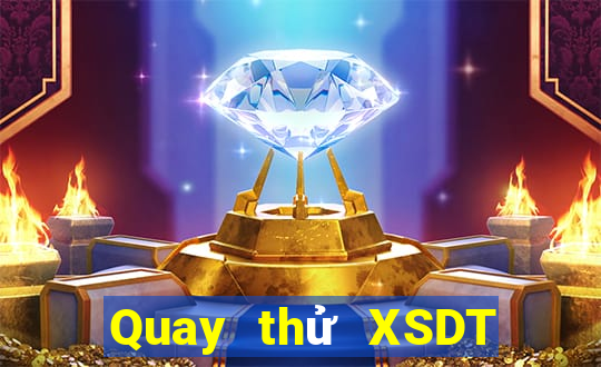 Quay thử XSDT Thứ 6