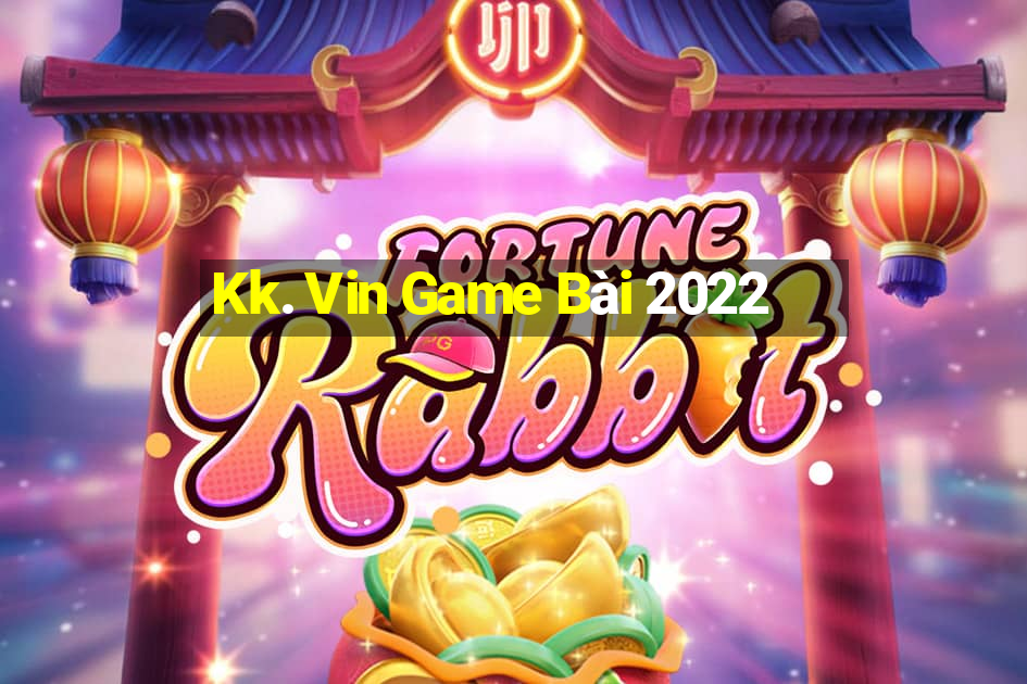 Kk. Vin Game Bài 2022