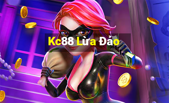 Kc88 Lừa Đảo