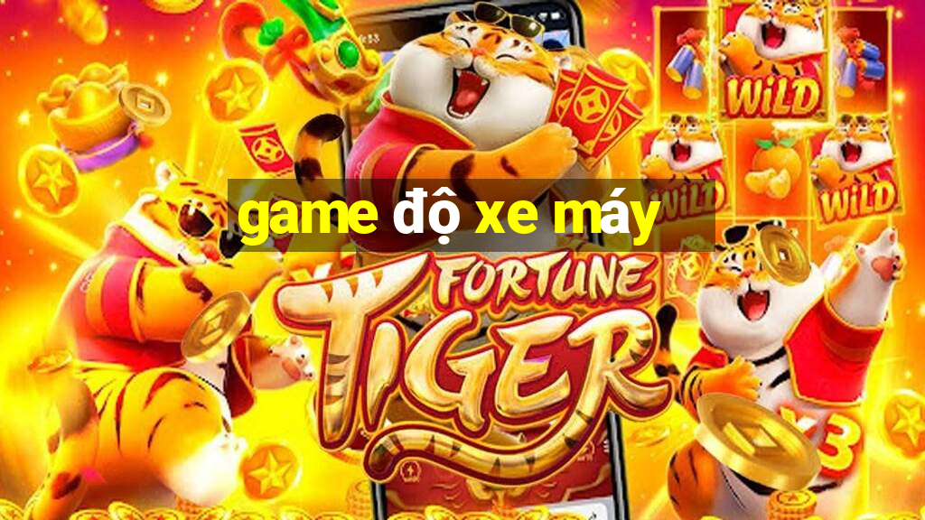 game độ xe máy