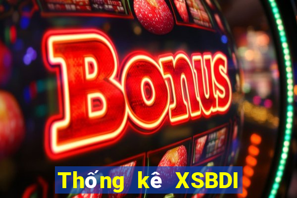 Thống kê XSBDI ngày 10