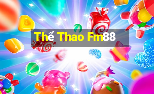 Thể Thao Fm88