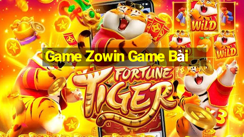 Game Zowin Game Bài