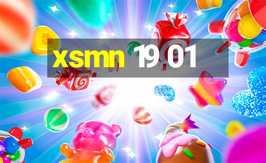 xsmn 19 01