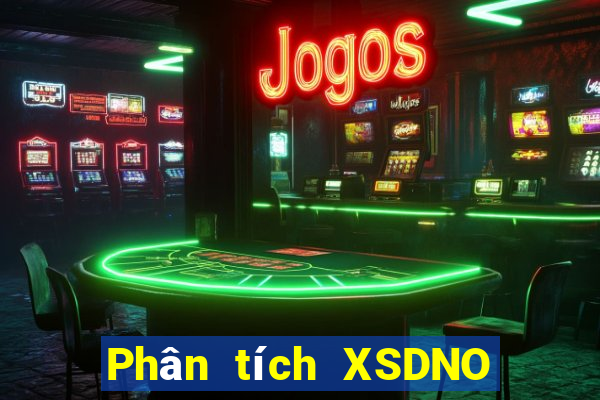 Phân tích XSDNO ngày 2