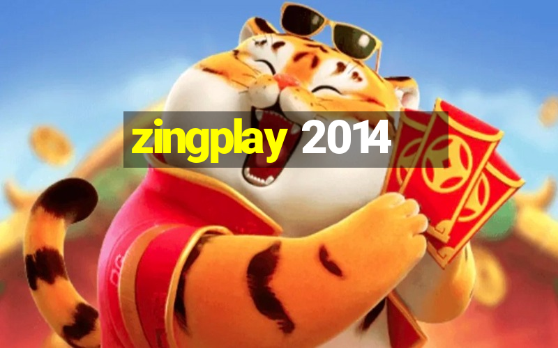 zingplay 2014