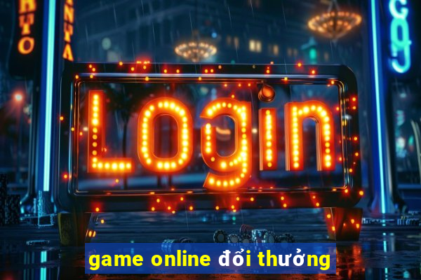 game online đổi thưởng