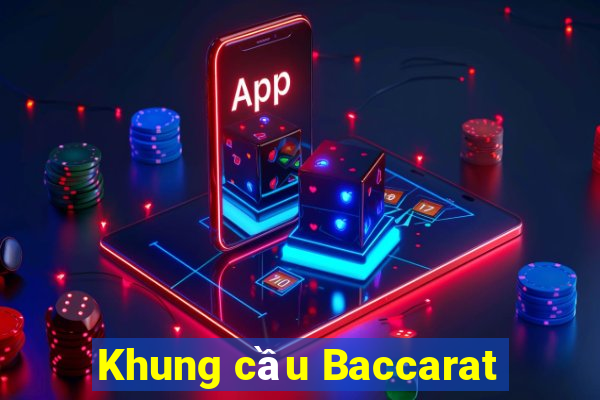 Khung cầu Baccarat