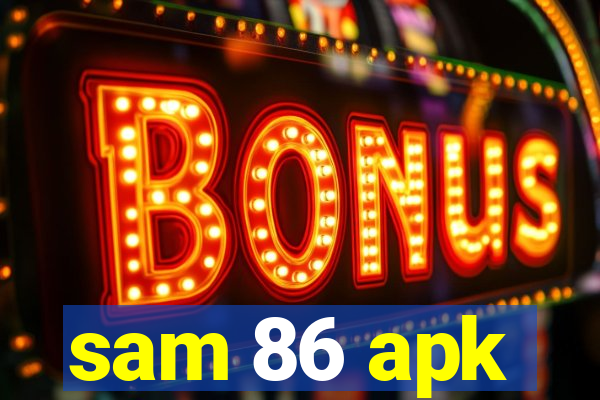 sam 86 apk