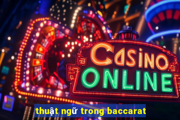 thuật ngữ trong baccarat