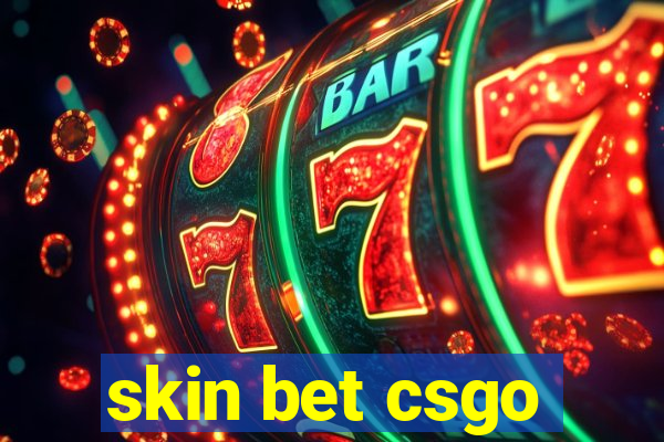 skin bet csgo