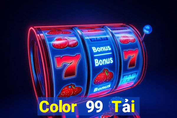 Color 99 Tải xuống và cài đặt