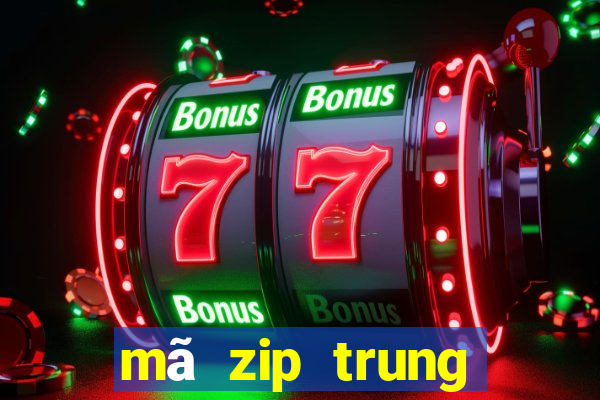 mã zip trung quốc đại lục