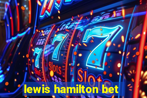 lewis hamilton bet