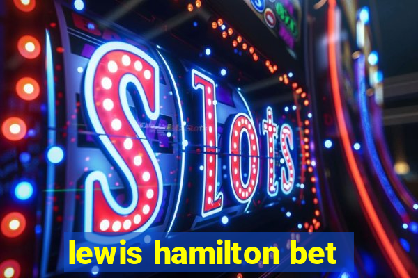 lewis hamilton bet