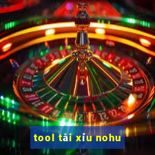 tool tài xỉu nohu