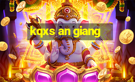 kqxs an giang