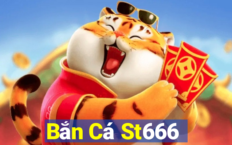 Bắn Cá St666