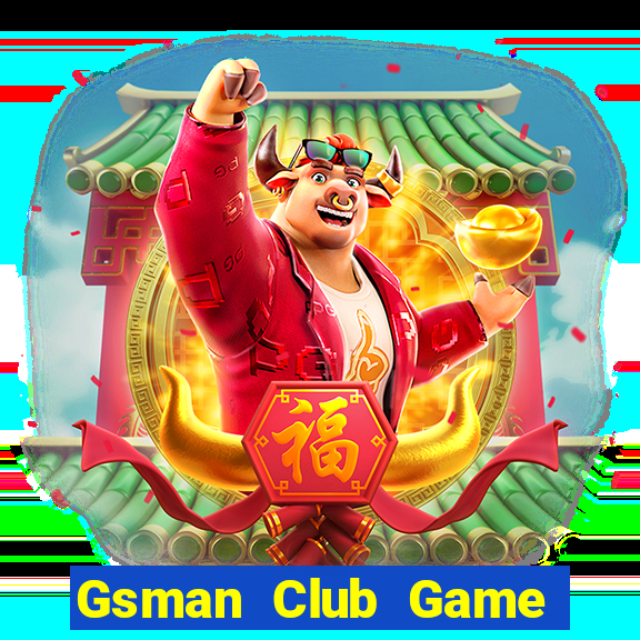 Gsman Club Game Bài 365