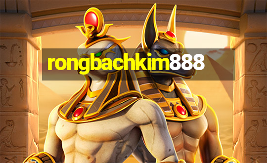 rongbachkim888