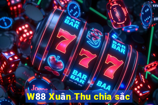 W88 Xuân Thu chia sắc