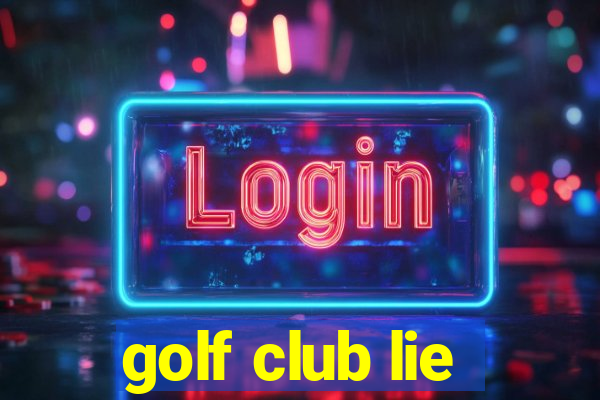 golf club lie