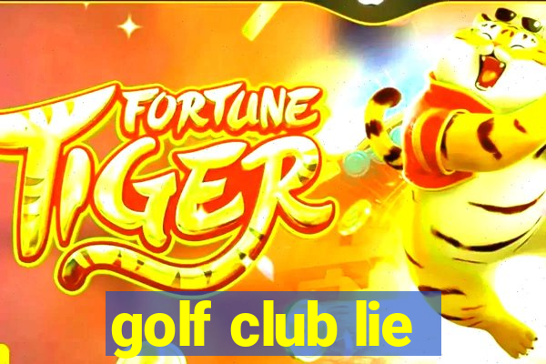 golf club lie