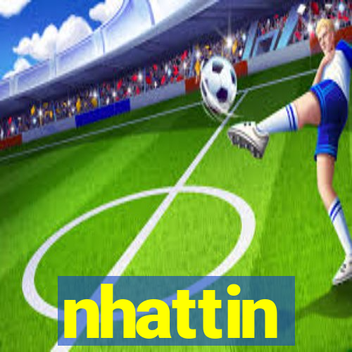 nhattin