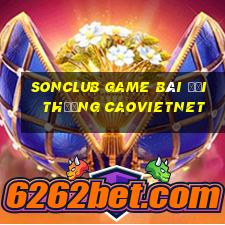 Sonclub Game Bài Đổi Thưởng Caovietnet