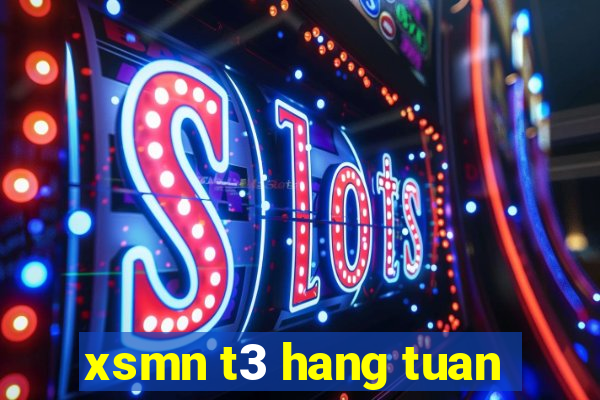 xsmn t3 hang tuan