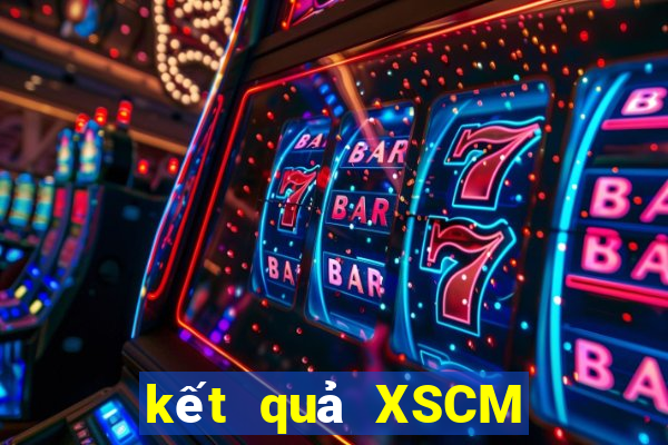 kết quả XSCM ngày 17