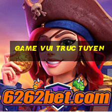 game vui truc tuyen