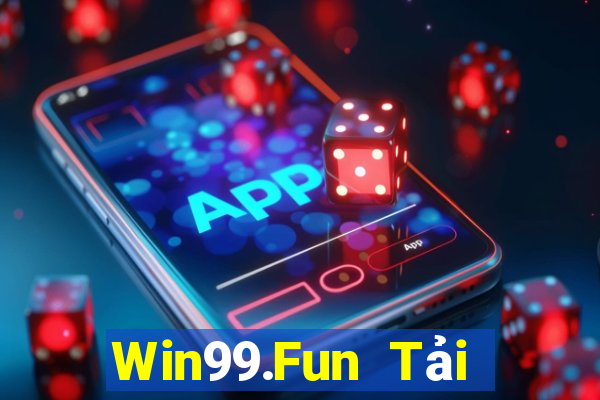 Win99.Fun Tải Game Bài Đổi Thưởng