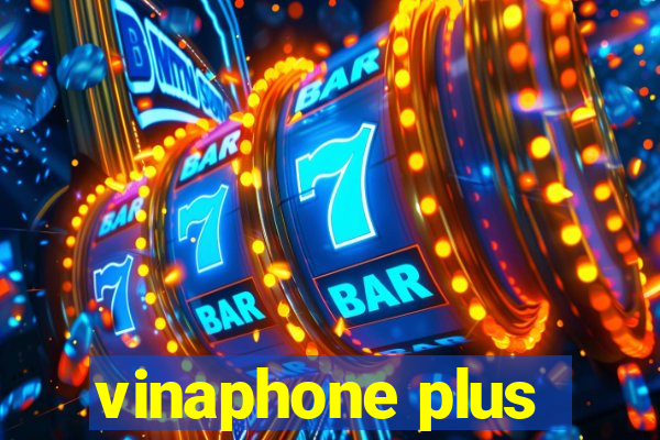 vinaphone plus