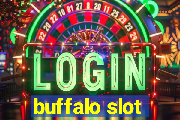 buffalo slot