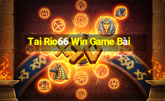 Tai Rio66 Win Game Bài