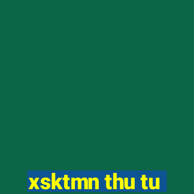 xsktmn thu tu