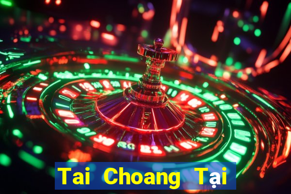 Tai Choang Tại Game Bài Đổi The