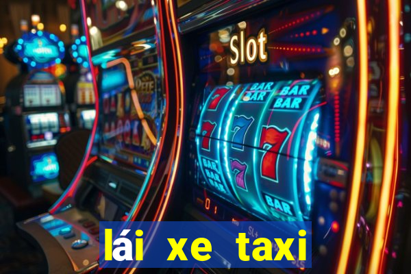 lái xe taxi việt nam