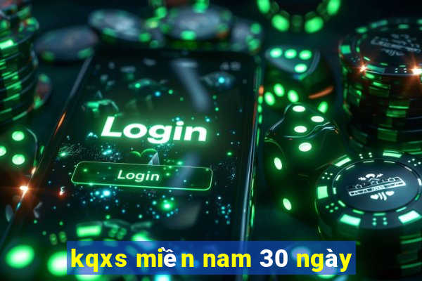 kqxs miền nam 30 ngày