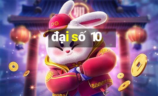 đại số 10