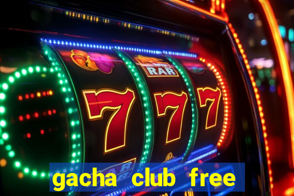 gacha club free play pc