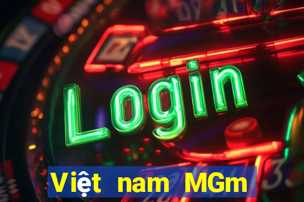 Việt nam MGm Giải trí trực tiếp