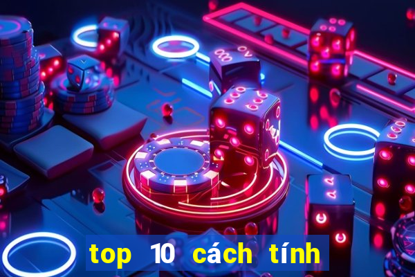 top 10 cách tính lô de