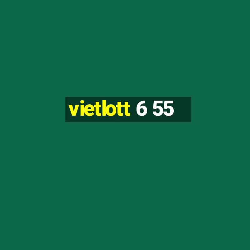 vietlott 6 55