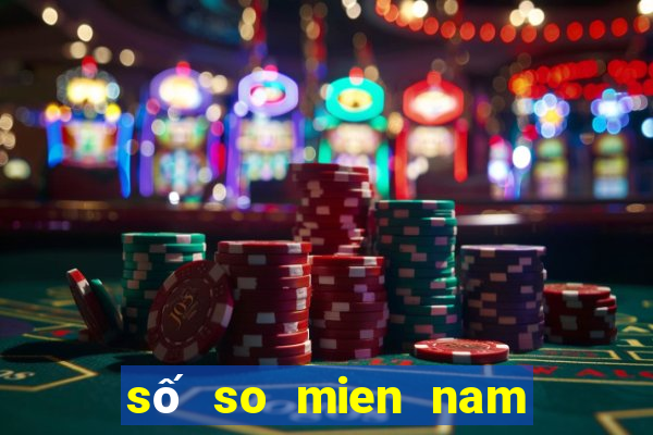 số so mien nam hôm qua