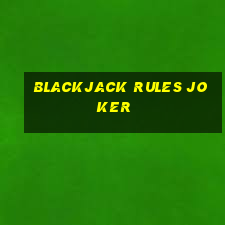 blackjack rules joker