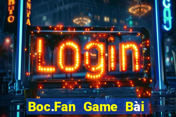 Boc.Fan Game Bài 247 Club